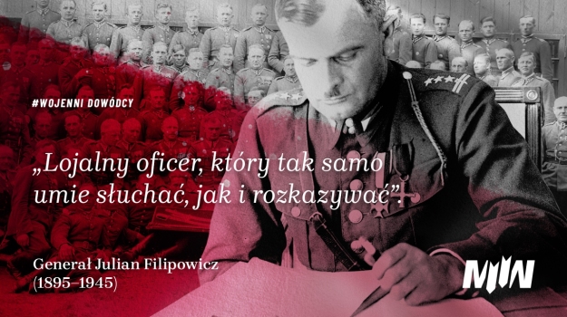 #WojenniDowódcy - Generał Julian Filipowicz