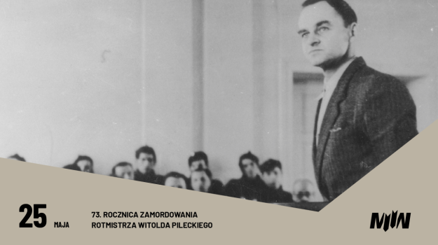 73. rocznica zamordowania rotmistrza Witolda Pileckiego