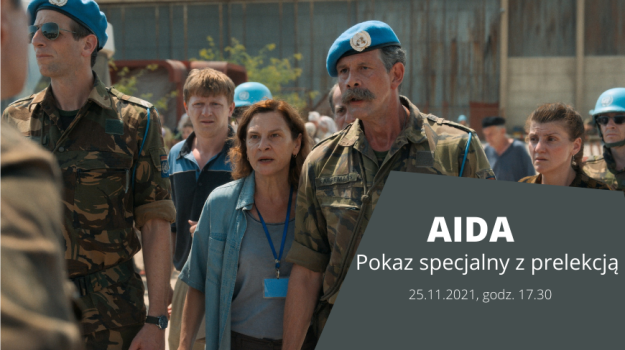 Pokaz specjalny filmu „Aida” z prelekcją dr Mašy Guštin