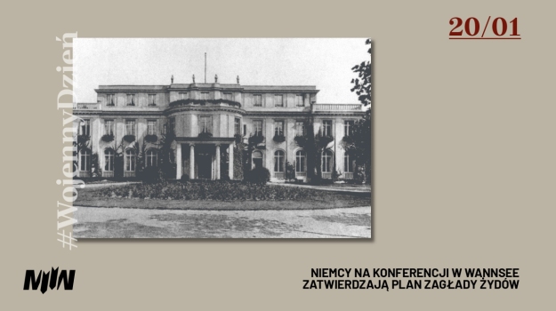 #WojennyDzień - Niemcy na konferencji w Wannsee zatwierdzają plan zagłady Żydów