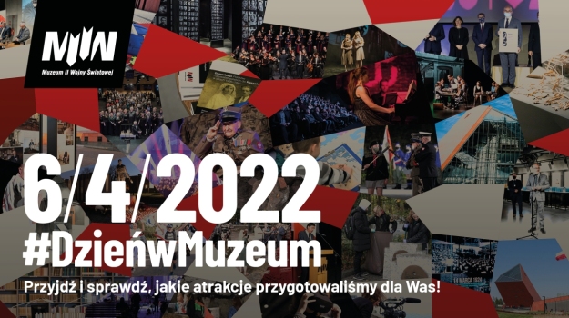 5-lecie Muzeum II Wojny Światowej w Gdańsku – 6 kwietnia 2022 r.