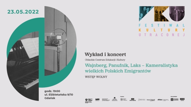 Wykład i Koncert – Wajnberg, Panufik, Laks – Kameralistyka wielkich polskich emigrantów (Festiwal Kultury Utraconej)