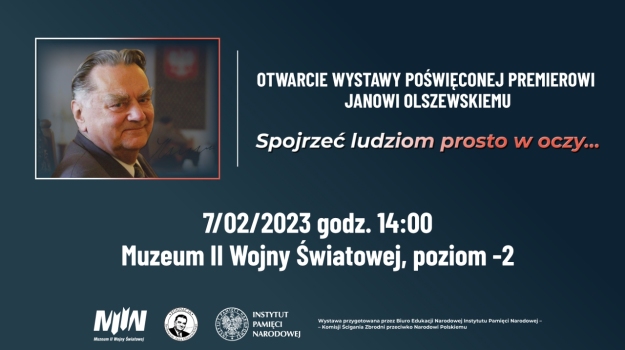 Wystawa poświęcona Premierowi Janowi Olszewskiemu „Spojrzeć ludziom prosto w oczy…”