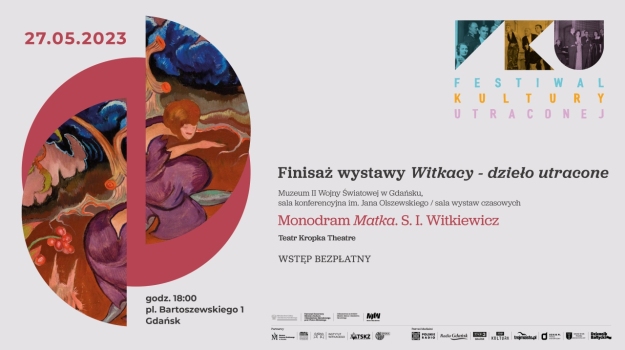 Finisaż wystawy „Witkacy – dzieło utracone” | Monodram "Matka"