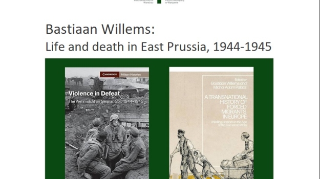 Wykład Bastiana Willemsa: "The End of the War in East Prussia"