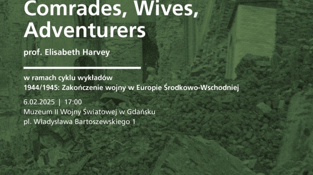 Wykład Elizabeth Harvey pt. „German Women in Occupied Poland: Comrades, Wives, Adventurers"