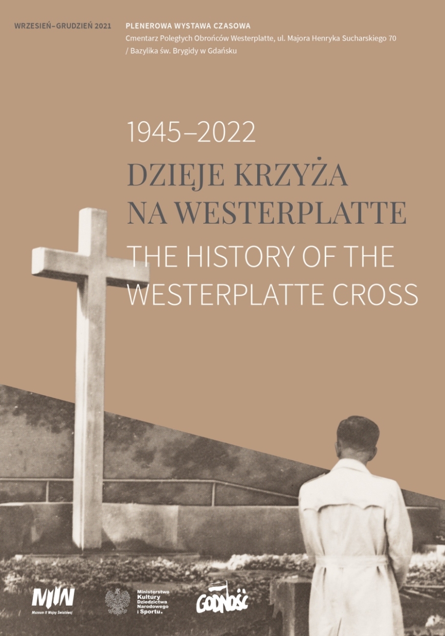 The exhibition ‘1945-2022. The history of the cross at Westerplatte’