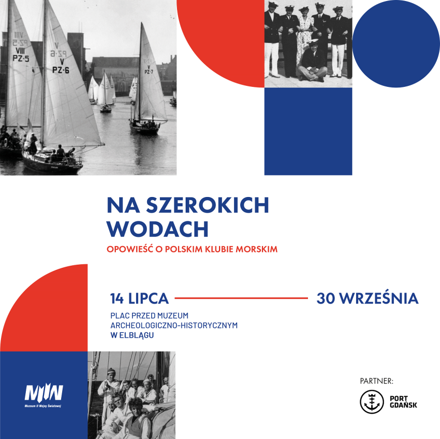 Wystawa „Na szerokich wodach. Opowieść o Polskim Klubie Morskim”