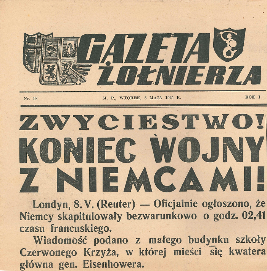Pierwsza strona „Głosu Żołnierza”, informująca o kapitulacji Niemiec, 8 maja 1945 r. (MIIWŚ)