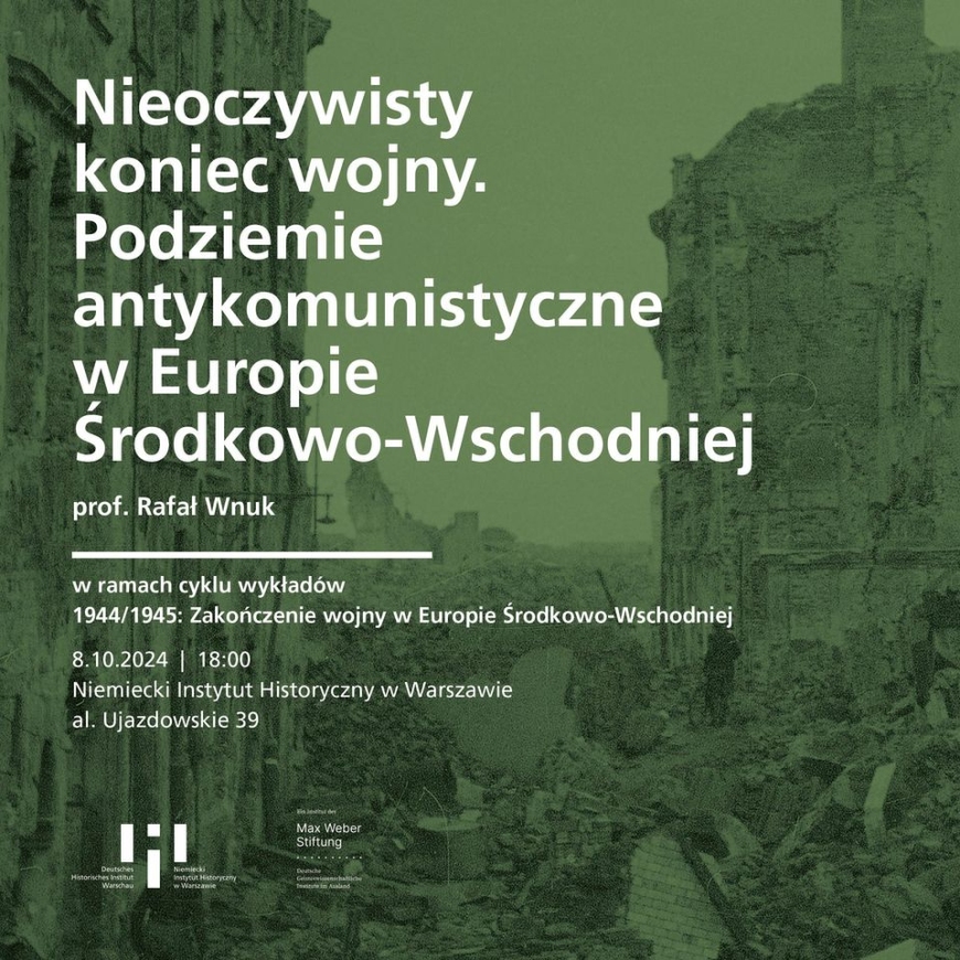 „1944/1945: Koniec wojny w Europie Środkowo-Wschodniej” - cykl wykładów MIIWS i NIH