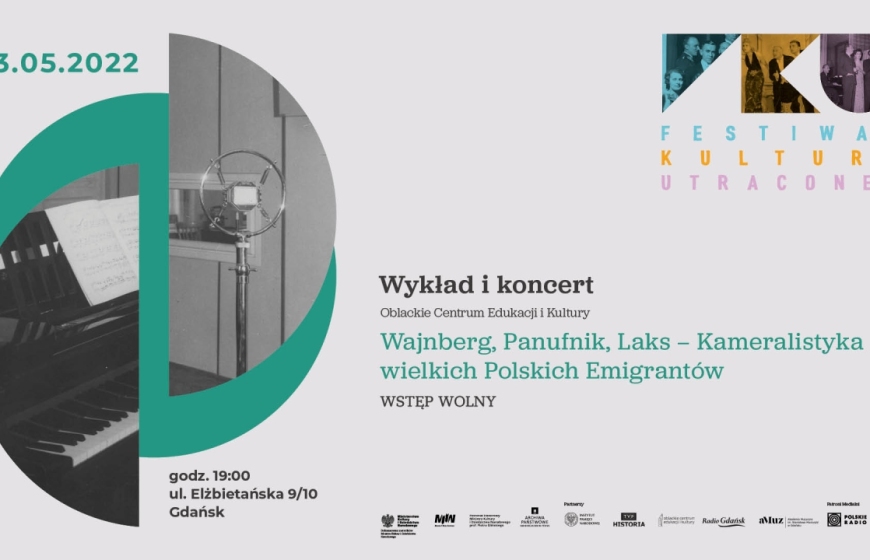 Wykład i Koncert – Wajnberg, Panufik, Laks – Kameralistyka wielkich polskich emigrantów (Festiwal Kultury Utraconej)