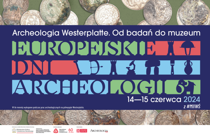 EDA 2024: Archeologia Westerplatte. Od badań do muzeum. (14-15 czerwca)