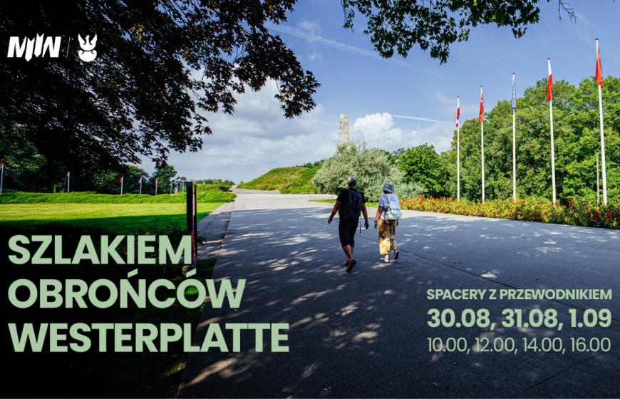 „Szlakiem obrońców Westerplatte” – weź udział w spacerze z przewodnikiem!