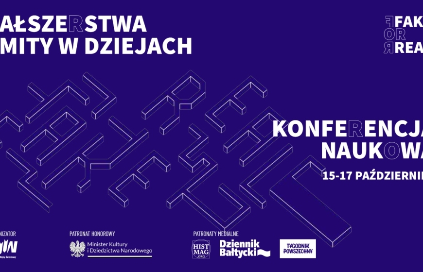 Fałszerstwa i mity w dziejach. Konferencja naukowa w MIIWŚ