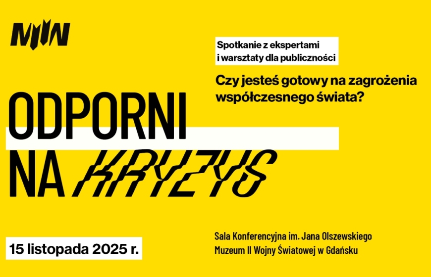 „ODPORNI NA KRYZYS” - Spotkania z ekspertami i warsztaty dla publiczności