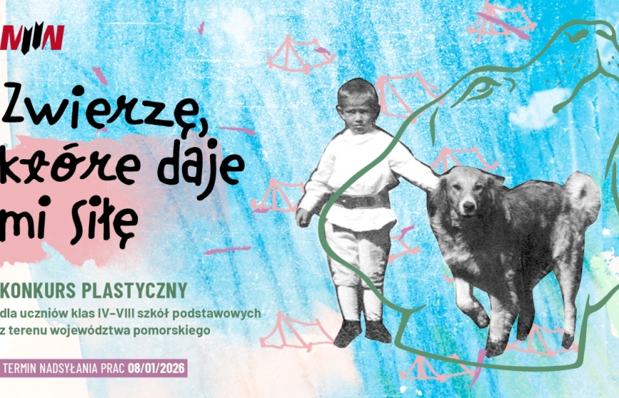 Konkurs plastyczny „Zwierzę, które daje mi siłę” dla uczniów klas IV-VIII szkół podstawowych – z terenu województwa pomorskiego
