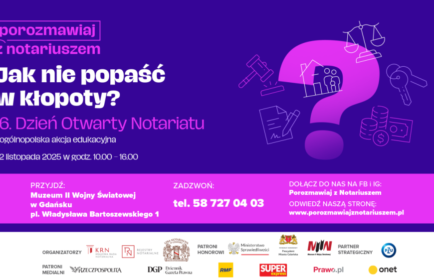 Już 22 listopada (sobota) 16. Dzień Otwarty Notariatu. Tysiące pytań i bezpłatnych odpowiedzi notariuszy