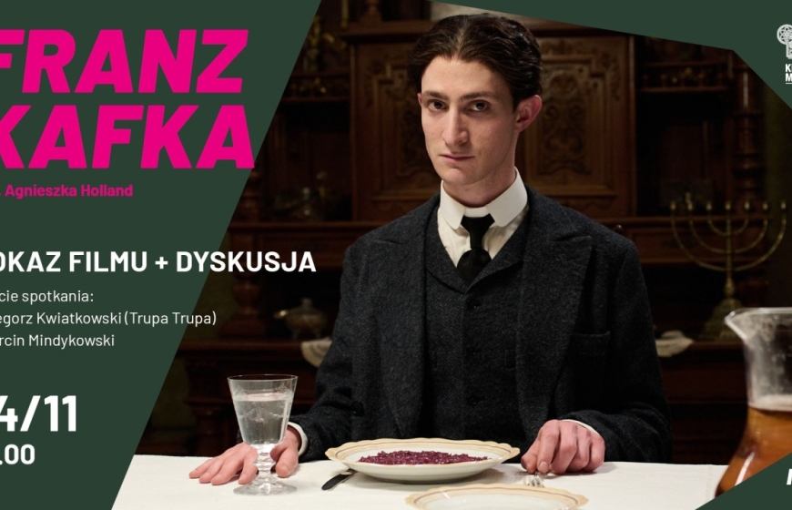 Franz Kafka  - pokaz + rozmowa