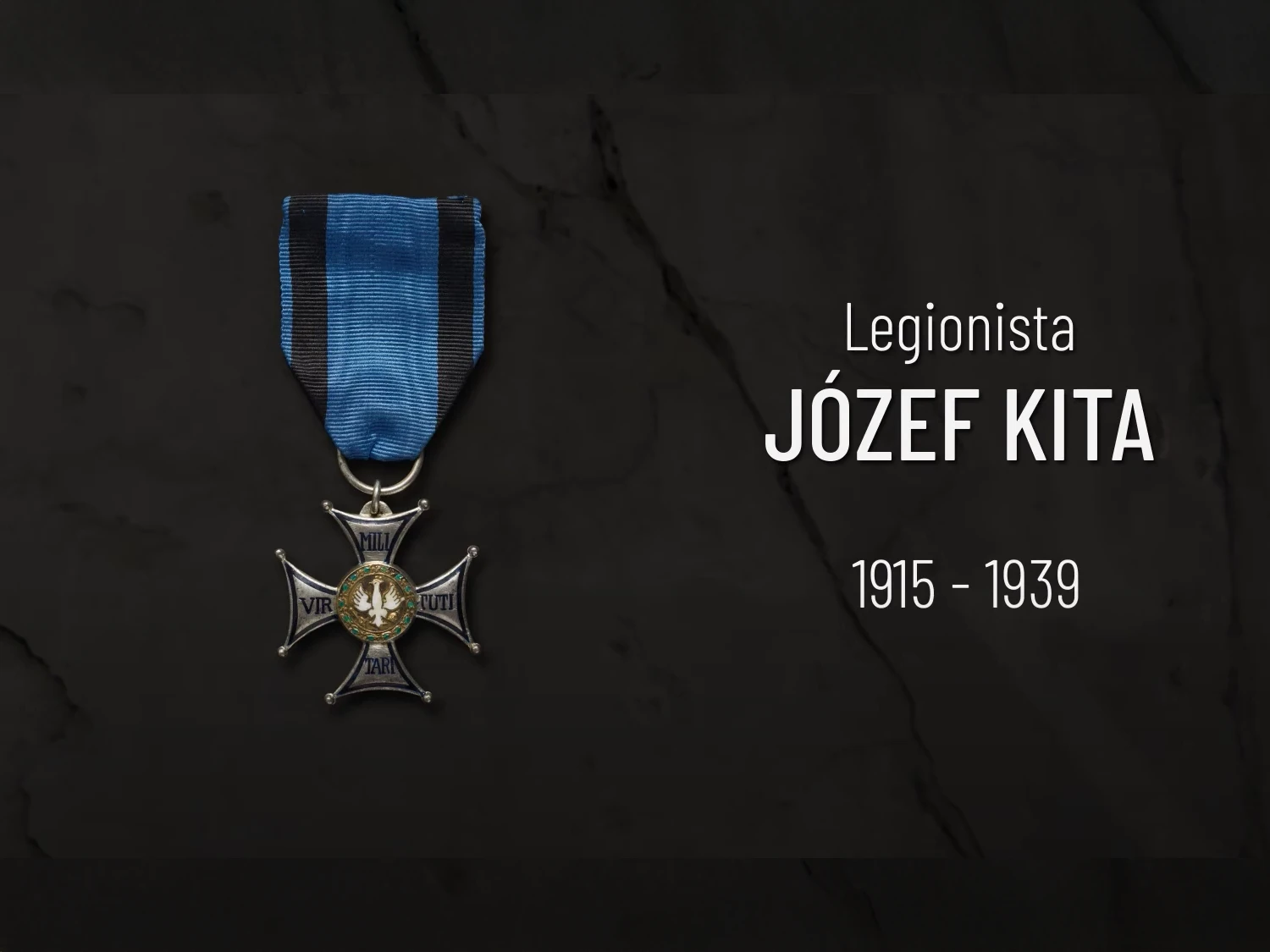 LEGIONISTA JÓZEF KITA (1915 – 1939)