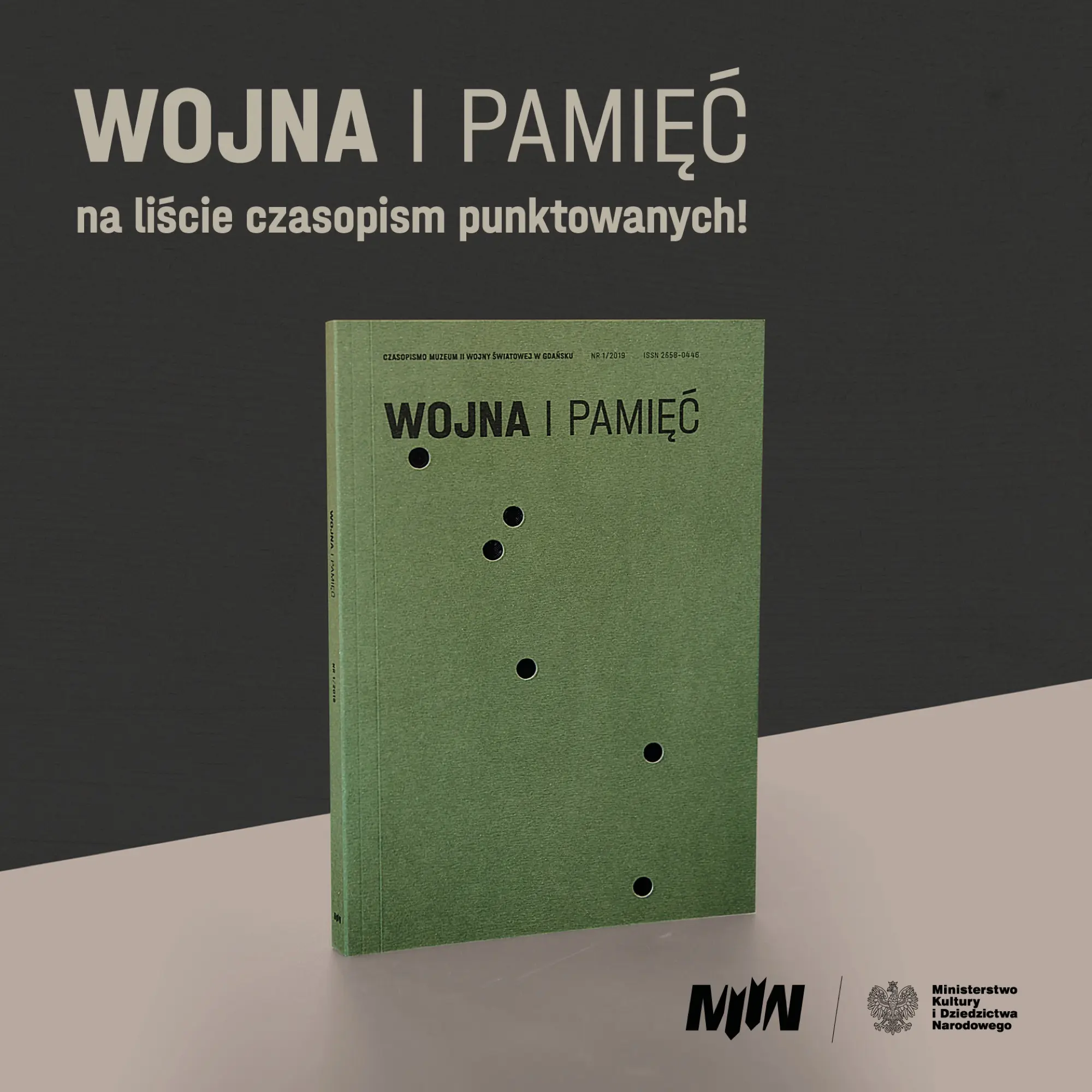 „Wojna i Pamięć. Czasopismo Muzeum II Wojny Światowej w Gdańsku” 2019, nr 1