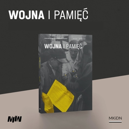 „Wojna i Pamięć. Czasopismo Muzeum II Wojny Światowej w Gdańsku” 2022, nr 4