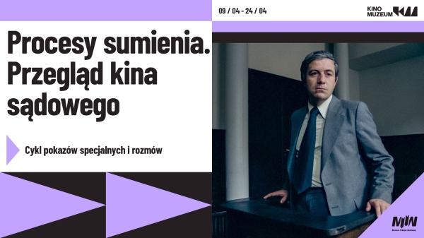 Procesy sumienia. Przegląd kina sądowego