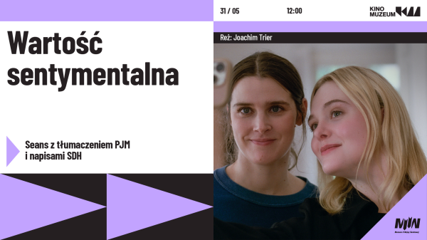 Wartość sentymentalna | seans z tłumaczeniem na PJM i napisami SDH