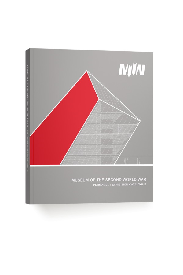 Museum of the Second World War. Permanent Exhibition Catalogue
