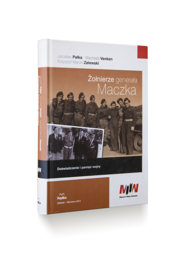 Żołnierze generała Maczka