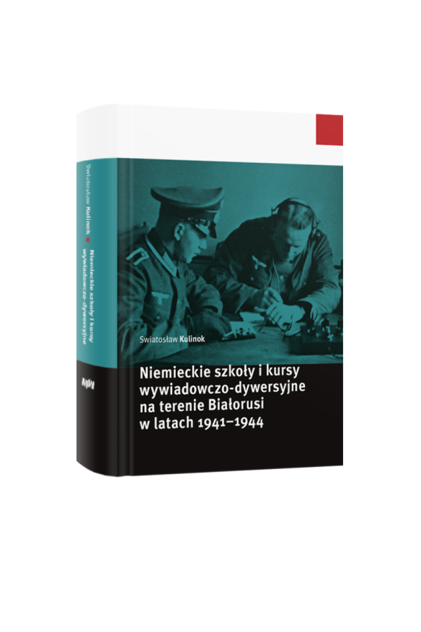 Niemieckie szkoły i kursy wywiadowczo-dywersyjne na terenie Białorusi w latach 1941–1944