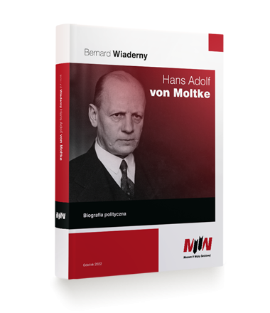 Hans Adolf von Moltke. Biografia polityczna