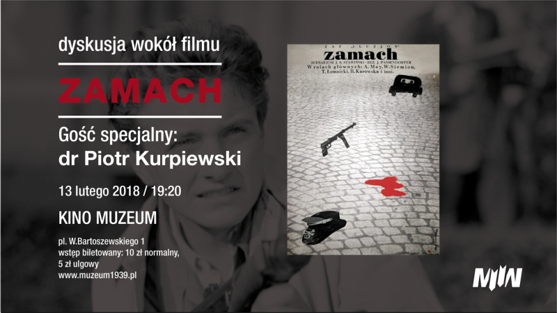 Zapraszamy na dyskusję wokół filmu „Zamach” 