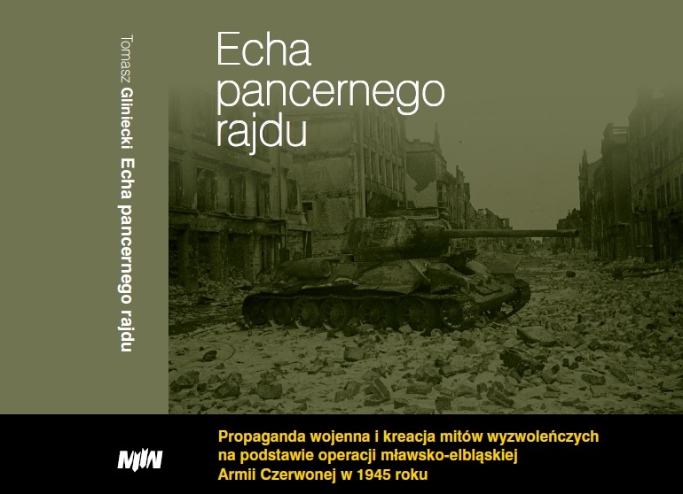 Książka Tomasza Glinieckiego, Echa pancernego rajdu