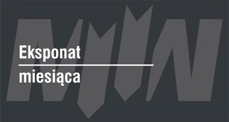  Eksponat miesiąca: Polacy pomagający Żydom w czasie okupacji niemieckiej