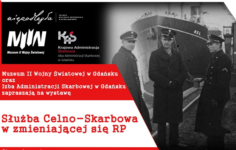 Wystawa "Służba Celno – Skarbowa w zmieniającej się Rzeczypospolitej Polskiej" dostępna dla zwiedzających 