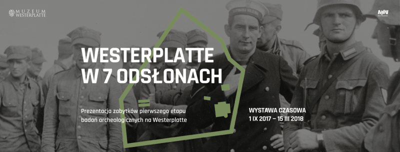 Wystawa czasowa „Westerplatte w 7 odsłonach”