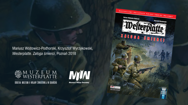 Promocja polskiego komiksu wojennego "Westerplatte. Załoga śmierci"