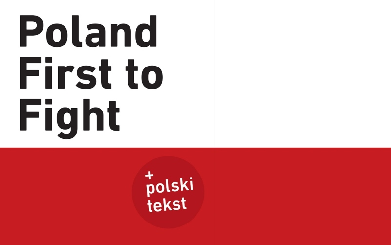 Publikacja "Poland First to Fight"