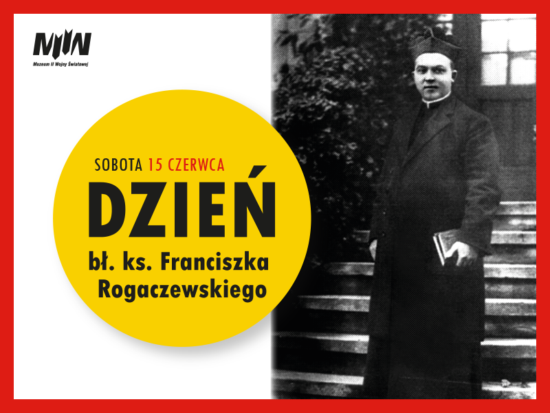 Dzień bł. ks. Franciszka Rogaczewskiego 