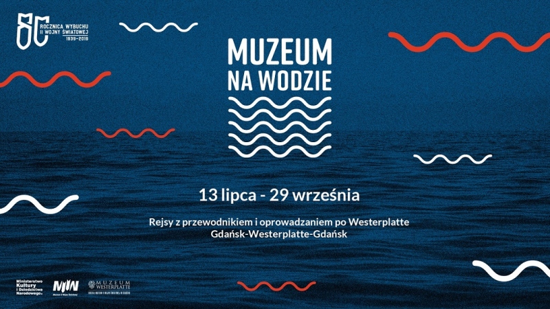 Muzeum na wodzie - rejsy na Westerplatte