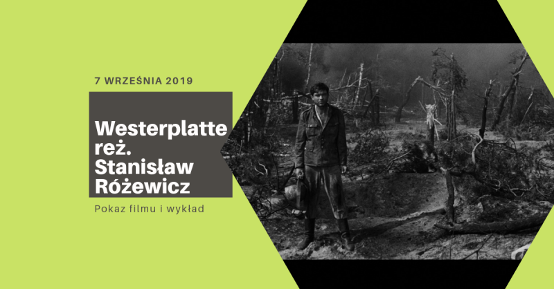 Pokaz filmu "Westerplatte" + wykład