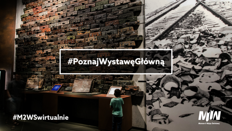 Nowy cykl #PoznajWystawęGłówną | #M2WŚwirtualnie