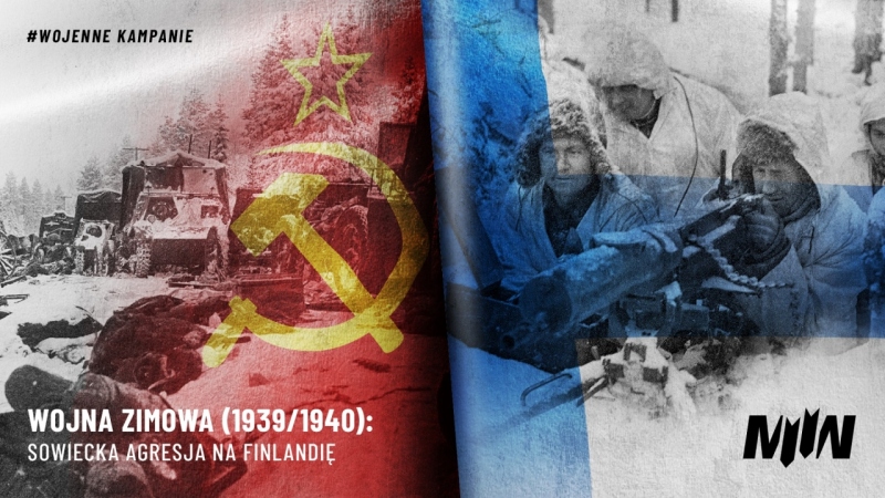 #WojenneKampanie - Wojna zimowa (1939/1940): sowiecka agresja na Finlandię