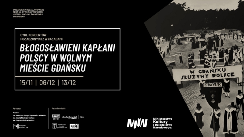 Cykl koncertów „Błogosławieni Kapłani polscy w Wolnym Mieście Gdańsku”