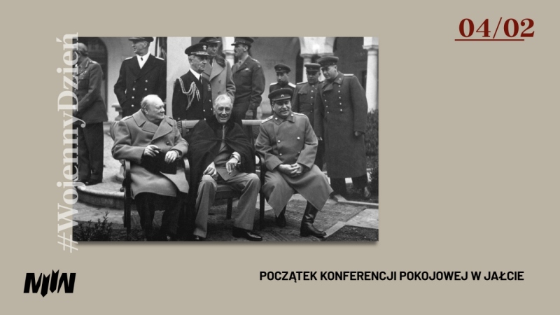 #WojennyDzień - Początek konferencji w Jałcie