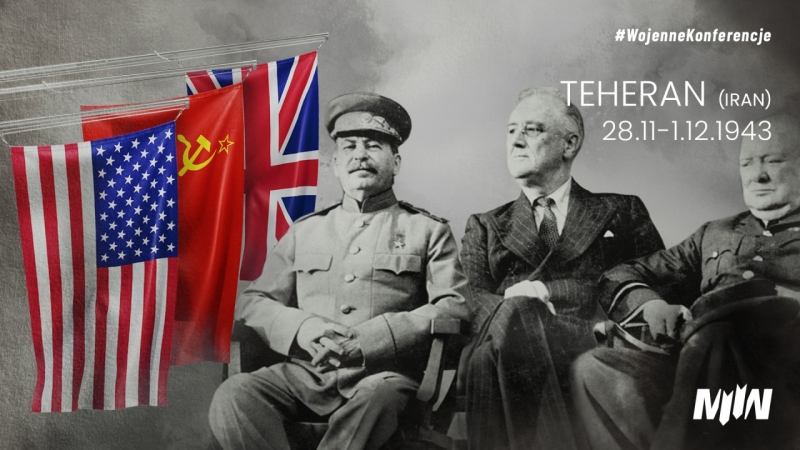 #WojenneKonferencje - Teheran 