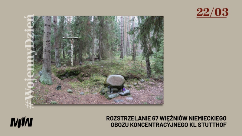 #WojennyDzień - Rozstrzelanie 67 więźniów niemieckiego obozu koncentracyjnego KL Stutthof