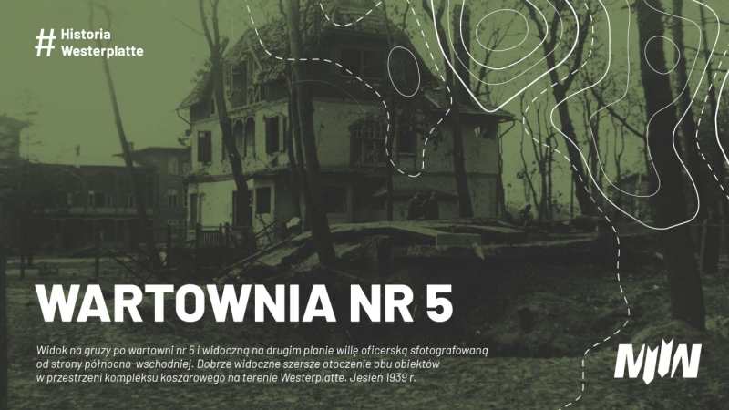 #HistoriaWesterplatte - Wartownia nr 5