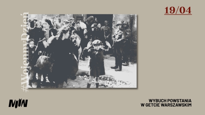 #WojennyDzień - Wybuch powstania w getcie warszawskim