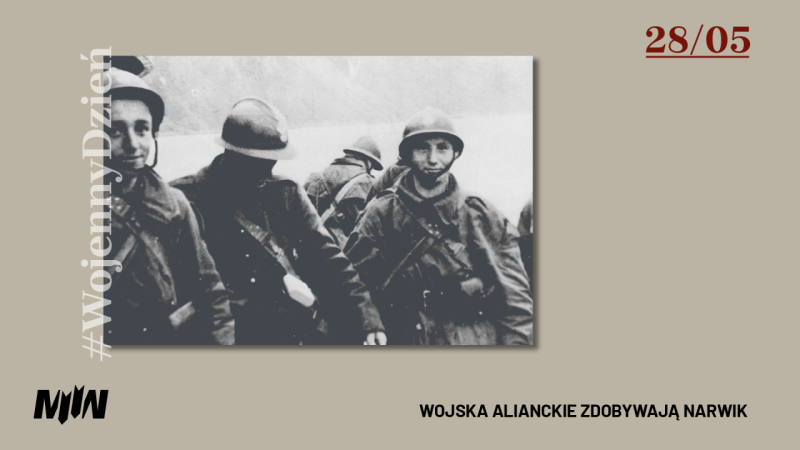 #WojennyDzień - Wojska alianckie zdobywają Narwik